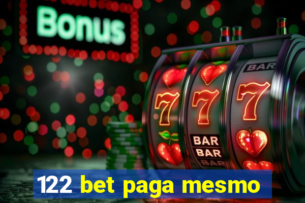 122 bet paga mesmo